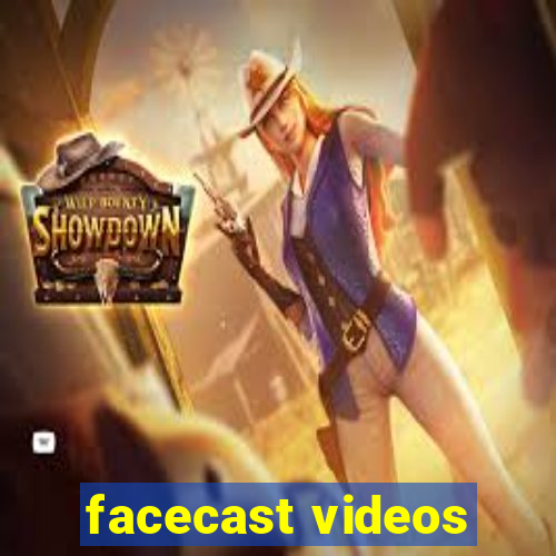 facecast videos